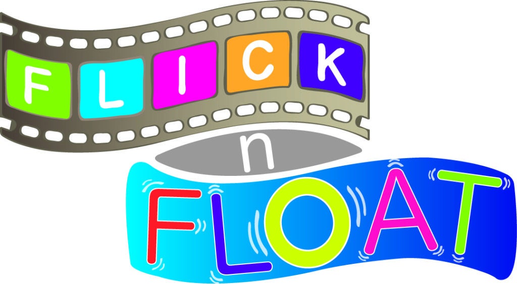 Summer Flick & Float - July 15th