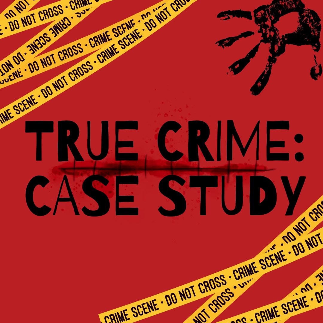 True Crime: Case Study