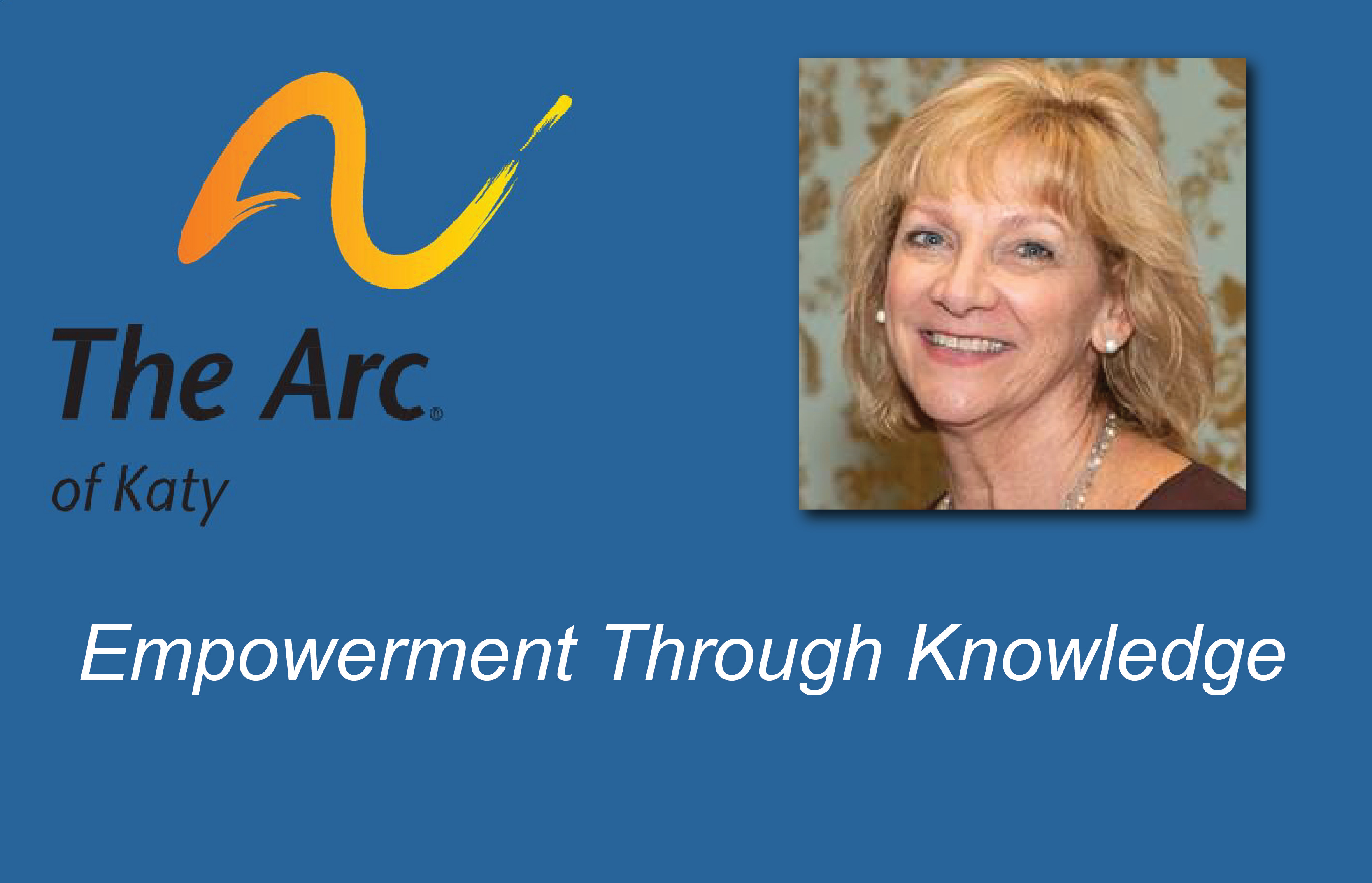 The Arc of Katy Kicks Off Empowerment Through Knowledge Series