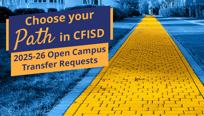 CFISD Open Campus Transfer Period Begins April 1 for 2025-26 School Year