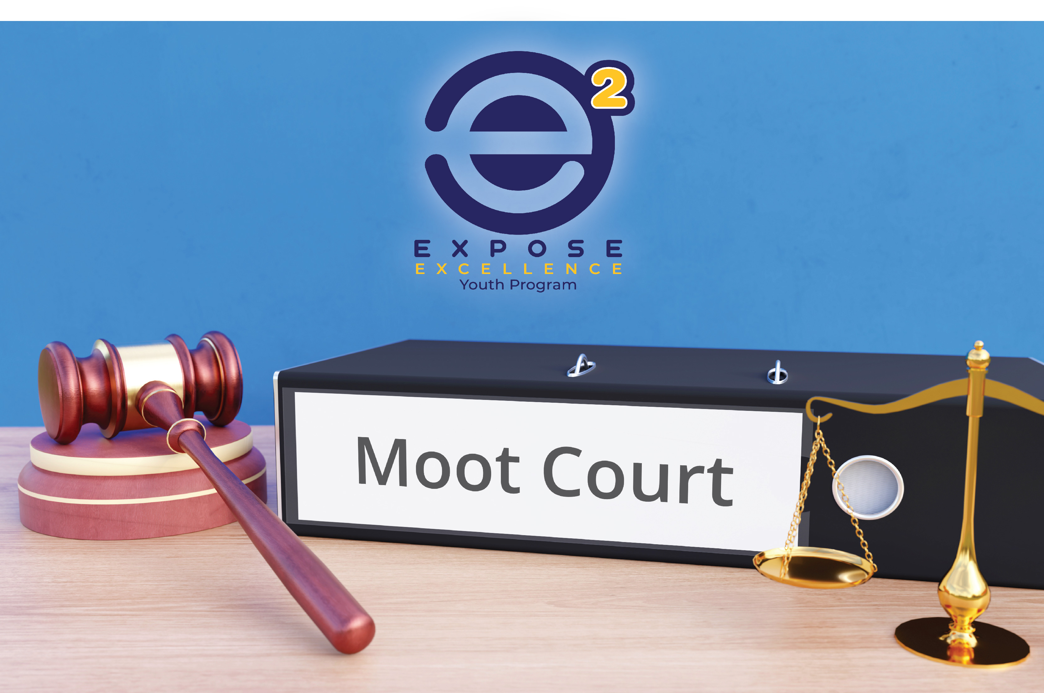 Expose Excellence Youth Program to Host Moot Court Tournament